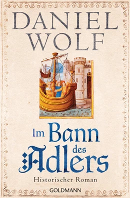 Abbildung von Wolf | Im Bann des Adlers | 1. Auflage | 2022 | beck-shop.de