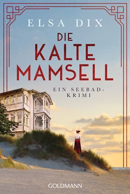 Abbildung von Dix | Die kalte Mamsell | 1. Auflage | 2022 | beck-shop.de
