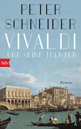 Abbildung von Schneider | Vivaldi und seine Töchter | 1. Auflage | 2022 | beck-shop.de