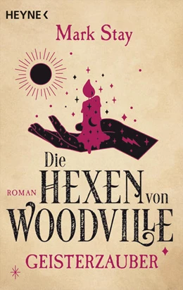Abbildung von Stay | Die Hexen von Woodville - Geisterzauber | 1. Auflage | 2023 | beck-shop.de