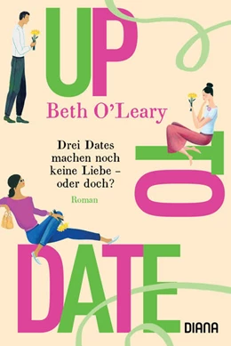 Abbildung von O'Leary | Up to Date - Drei Dates machen noch keine Liebe - oder doch? | 1. Auflage | 2022 | beck-shop.de