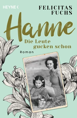 Abbildung von Fuchs | Hanne. Die Leute gucken schon | 1. Auflage | 2023 | beck-shop.de
