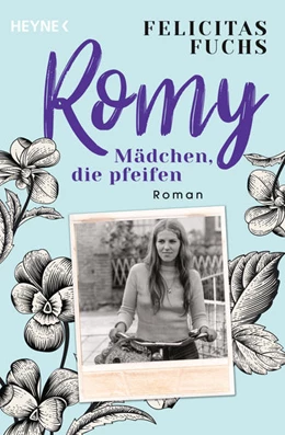 Abbildung von Fuchs | Romy. Mädchen, die pfeifen | 1. Auflage | 2023 | beck-shop.de