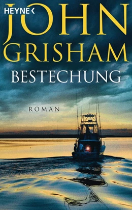 Abbildung von Grisham | Bestechung | 1. Auflage | 2022 | beck-shop.de