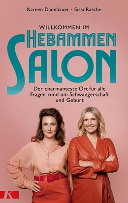 Abbildung von Dannhauer / Rasche | Willkommen im Hebammensalon | 1. Auflage | 2022 | beck-shop.de