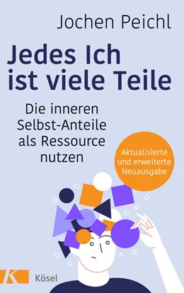 Abbildung von Peichl | Jedes Ich ist viele Teile | 1. Auflage | 2022 | beck-shop.de