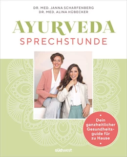 Abbildung von Scharfenberg / Hübecker | Ayurveda-Sprechstunde | 1. Auflage | 2022 | beck-shop.de