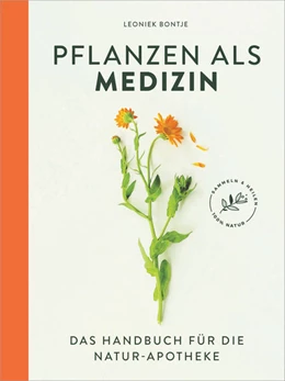 Abbildung von Bontje | Pflanzen als Medizin | 1. Auflage | 2022 | beck-shop.de