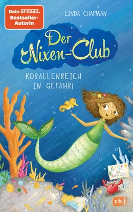 Abbildung von Chapman | Der Nixen-Club - Korallenreich in Gefahr! | 1. Auflage | 2022 | beck-shop.de