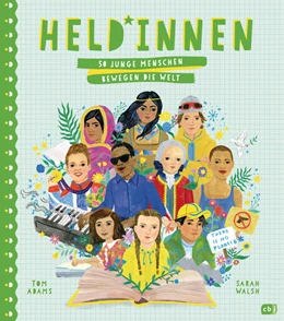 Abbildung von Adams | Held*innen - 50 junge Menschen bewegen die Welt | 1. Auflage | 2022 | beck-shop.de