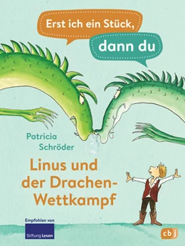 Abbildung von Schröder | Erst ich ein Stück, dann du - Linus und der Drachen-Wettkampf | 1. Auflage | 2022 | beck-shop.de