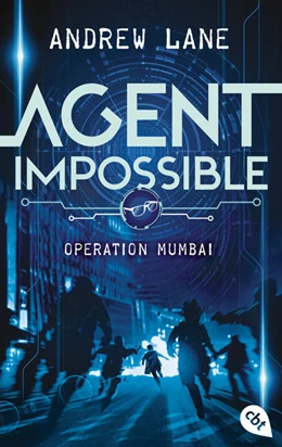 Abbildung von Lane | AGENT IMPOSSIBLE - Operation Mumbai | 1. Auflage | 2022 | beck-shop.de
