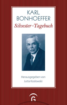 Abbildung von Bonhoeffer / Koslowski | Silvester-Tagebuch | 1. Auflage | 2022 | beck-shop.de