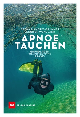 Abbildung von Andres-Brümmer / Wendland | Apnoetauchen | 6. Auflage | 2022 | beck-shop.de