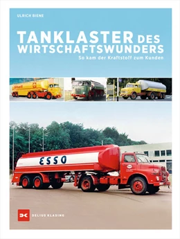 Abbildung von Biene | Tanklaster des Wirtschaftswunders | 1. Auflage | 2022 | beck-shop.de