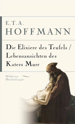 Abbildung von Hoffmann | Die Elixiere des Teufels. Lebensansichten des Katers Murr | 1. Auflage | 2022 | beck-shop.de