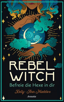Abbildung von Maddox | Rebel Witch - Befreie die Hexe in dir | 1. Auflage | 2022 | beck-shop.de