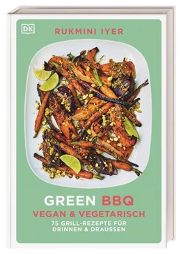 Abbildung von Iyer | Green BBQ: Vegan & vegetarisch | 1. Auflage | 2022 | beck-shop.de