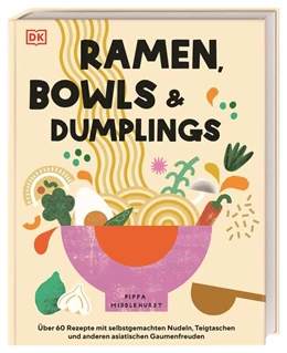 Abbildung von Middlehurst | Ramen, Bowls und Dumplings | 1. Auflage | 2022 | beck-shop.de