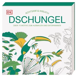 Abbildung von DK Verlag | Achtsam & Kreativ. Dschungel | 1. Auflage | 2022 | beck-shop.de