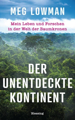 Abbildung von Lowman | Der unentdeckte Kontinent | 1. Auflage | 2022 | beck-shop.de