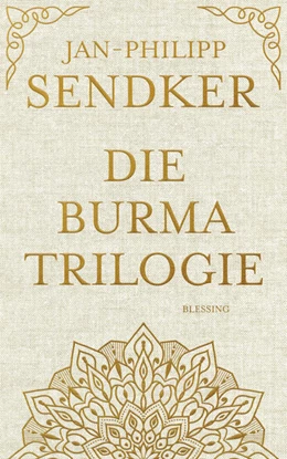 Abbildung von Sendker | Die Burma-Trilogie | 1. Auflage | 2022 | beck-shop.de
