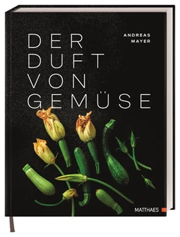 Abbildung von Mayer | Der Duft von Gemüse | 1. Auflage | 2022 | beck-shop.de