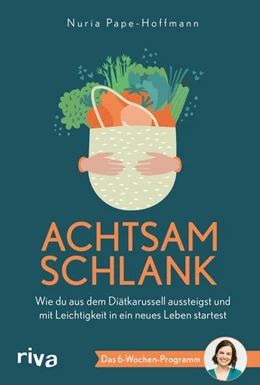 Abbildung von Pape-Hoffmann | Achtsam schlank | 1. Auflage | 2022 | beck-shop.de