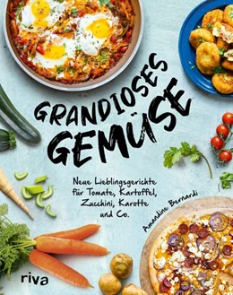 Abbildung von Bernardi | Grandioses Gemüse | 1. Auflage | 2022 | beck-shop.de