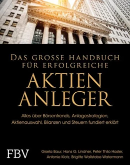 Abbildung von Baur / Linder | Das große Handbuch für erfolgreiche Aktien-Anleger | 1. Auflage | 2022 | beck-shop.de