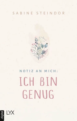 Abbildung von Steindor | Notiz an mich: Ich bin genug | 1. Auflage | 2022 | beck-shop.de