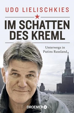 Abbildung von Lielischkies | Im Schatten des Kreml | 1. Auflage | 2022 | beck-shop.de