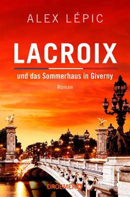 Abbildung von Lépic | Lacroix und das Sommerhaus in Giverny | 1. Auflage | 2022 | beck-shop.de