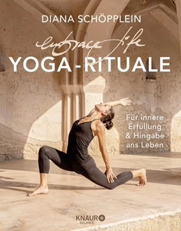 Abbildung von Schöpplein | embrace life: YOGA-RITUALE | 1. Auflage | 2022 | beck-shop.de
