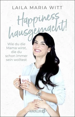 Abbildung von Witt | Happiness hausgemacht! | 2. Auflage | 2022 | beck-shop.de