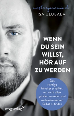 Abbildung von Ulubaev | Wenn du sein willst, hör auf zu werden | 1. Auflage | 2022 | beck-shop.de
