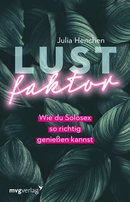 Abbildung von Henchen | Lustfaktor | 1. Auflage | 2022 | beck-shop.de