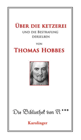 Abbildung von Hobbes | Über die Ketzerei und deren Bestrafung | 1. Auflage | 2021 | beck-shop.de