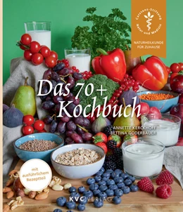 Abbildung von Kerckhoff / Goderbauer | Das 70+ Kochbuch | 1. Auflage | 2021 | beck-shop.de