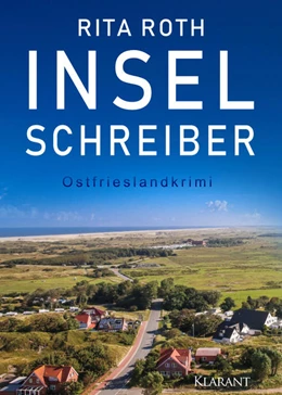 Abbildung von Roth | Inselschreiber. Ostfrieslandkrimi | 1. Auflage | 2021 | beck-shop.de