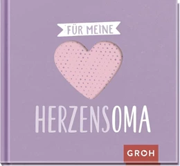 Abbildung von Groh Verlag | Für meine Herzensoma | 1. Auflage | 2022 | beck-shop.de