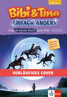 Abbildung von Börgerding / Mikulicz | Bibi & Tina: Einfach anders: Das Erstlese-Buch zum Film | 1. Auflage | 2022 | beck-shop.de