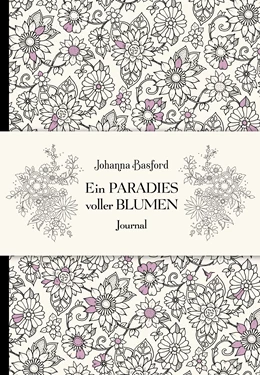 Abbildung von Basford | Ein Paradies voller Blumen - Journal | 1. Auflage | 2022 | beck-shop.de