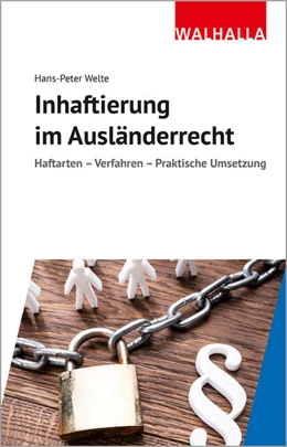 Abbildung von Welte | Inhaftierung im Ausländerrecht | 1. Auflage | 2022 | beck-shop.de