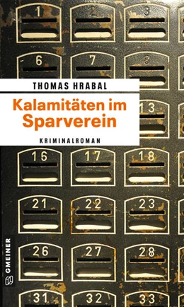 Abbildung von Hrabal | Kalamitäten im Sparverein | 1. Auflage | 2022 | beck-shop.de