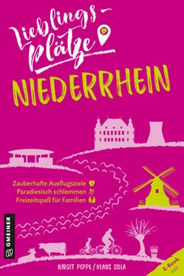 Abbildung von Poppe / Silla | Lieblingsplätze Niederrhein | 1. Auflage | 2022 | beck-shop.de