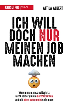 Abbildung von Albert | Ich will doch nur meinen Job machen | 1. Auflage | 2022 | beck-shop.de