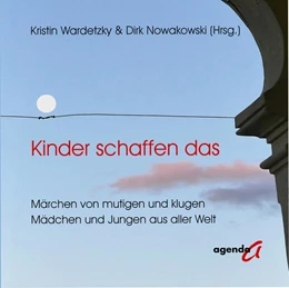 Abbildung von Nowakowsky / Wardetzky | Kinder schaffen das | 1. Auflage | 2021 | beck-shop.de