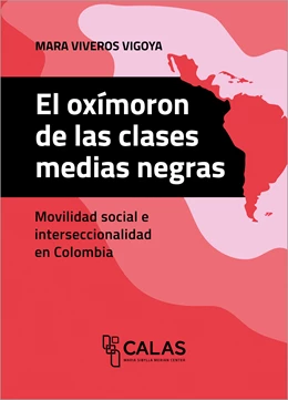 Abbildung von Viveros Vigolla | El oxímoron de las clases medias negras | 1. Auflage | 2022 | beck-shop.de