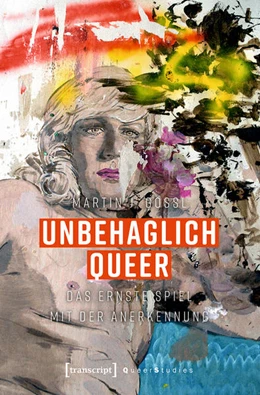 Abbildung von Gössl | Unbehaglich Queer | 1. Auflage | 2021 | beck-shop.de